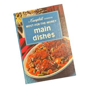 VTG 1975 Campbell Soup Most for the Money Main Dishes Cookbook, Spiral, HC